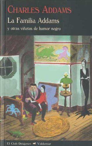 La familia Addams y otras viñetas de humor negro | 9788477026594 | Addams, Charles