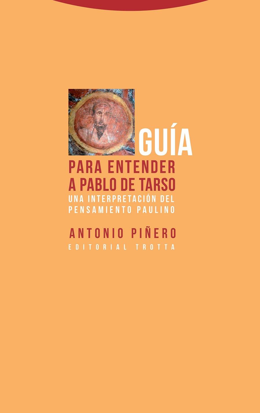 Guía para entender a Pablo de Tarso | 9788498797725 | Piñero Sáenz, Antonio