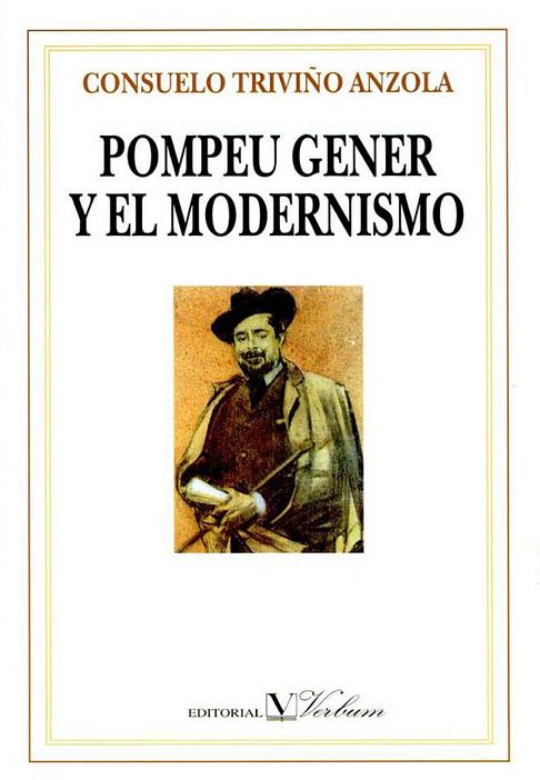 Pompeu Gener y el Modernismo | 9788479621476 | Triviño Anzola, Consuelo