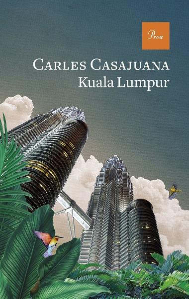Kuala Lumpur | 9788475889511 | Casajuana, Carles