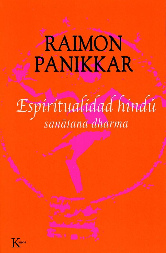 Espiritualidad hindú | 9788472455771 | Panikkar, Raimon