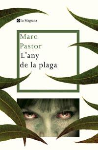 L'any de la plaga | 9788482649887 | Pastor, Marc