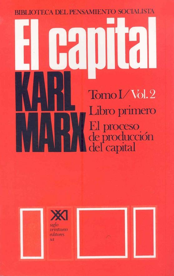 El capital. Tomo I/Vol. 2 | 9789682304040 | Marx, Karl/Engels, Friedrich