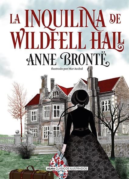 La inquilina de Wildfell Hall | 9788418395857 | Brontë, Anne