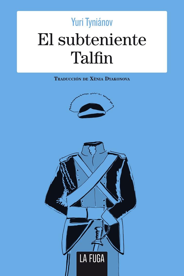 El subteniente Talfin | 9788494594441 | Tynianov, Yuri