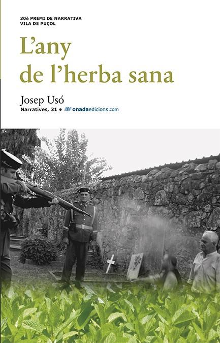 L'any de l'herba sana | 9788415896746 | Usó i Mañanós, Josep