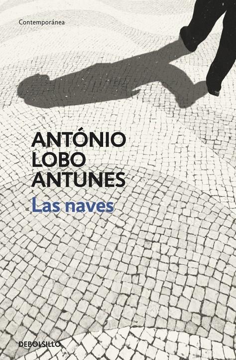 Las naves | 9788499899671 | Lobo Antunes, António