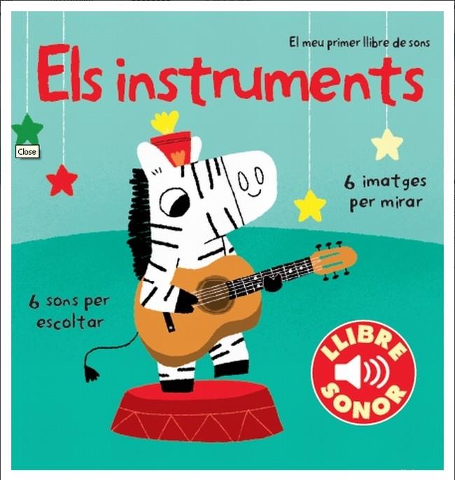 Els instruments. El meu primer llibre de sons | 9788499327891 | Diversos Autors/Marion Billet
