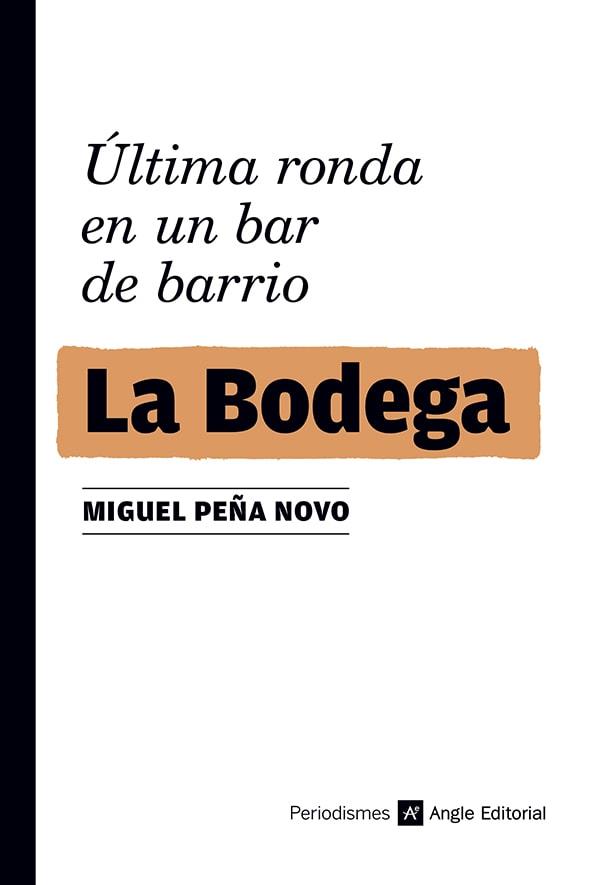 La Bodega | 9788419017727 | Peña Novo, Miguel