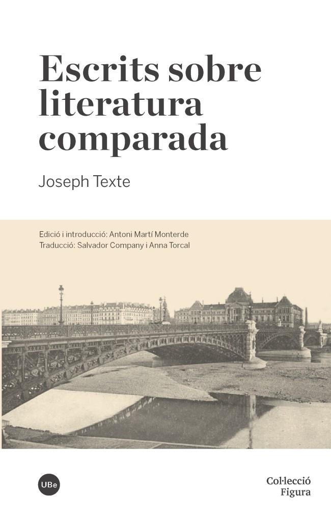 Escrits sobre literatura comparada | 9788491680444 | Texte, Joseph