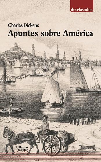 Apuntes sobre América | 9788418093197 | Dickens, Charles