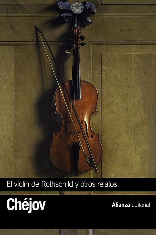 El violín de Rothschild y otros relatos | 9788491047001 | Chéjov, Antón