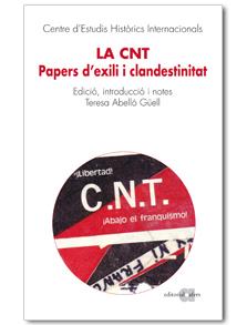 La CNT | 9788492542901 | Centre d'Estudis Històrics Internacionals
