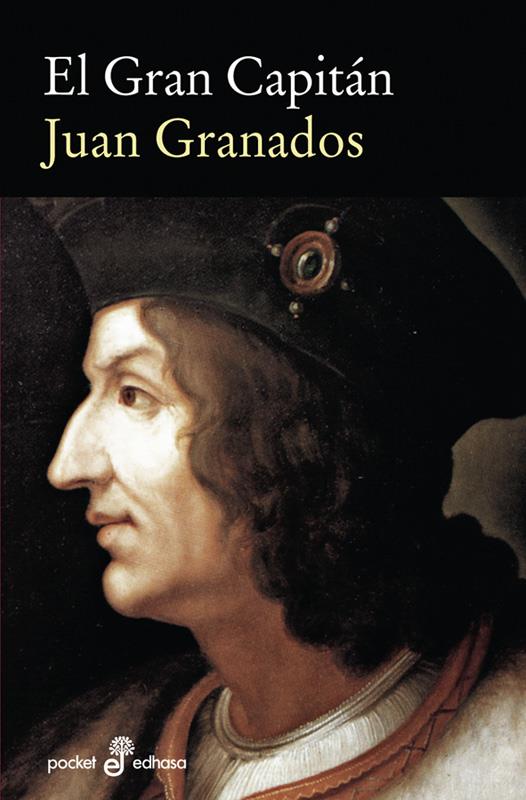 El gran capitán (bolsillo) | 9788435018777 | Granados, Juan A.