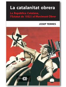 La catalanitat obrera | 9788495916723 | Termes, Josep