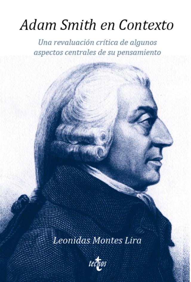 Adam Smith en Contexto | 9788430971534 | Montes Lira, Leonidas