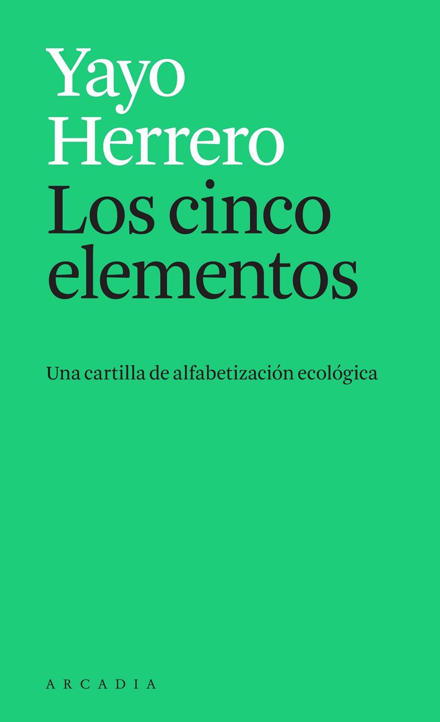 Los cinco elementos | 9788412273595 | Herrero, Yayo