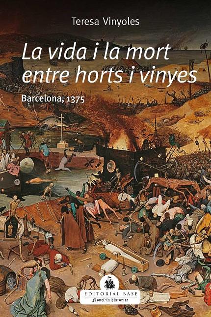 La vida i la mort entre horts i vinyes. Barcelona, 1375 | 9788417759865 | Vinyoles Vidal, Teresa
