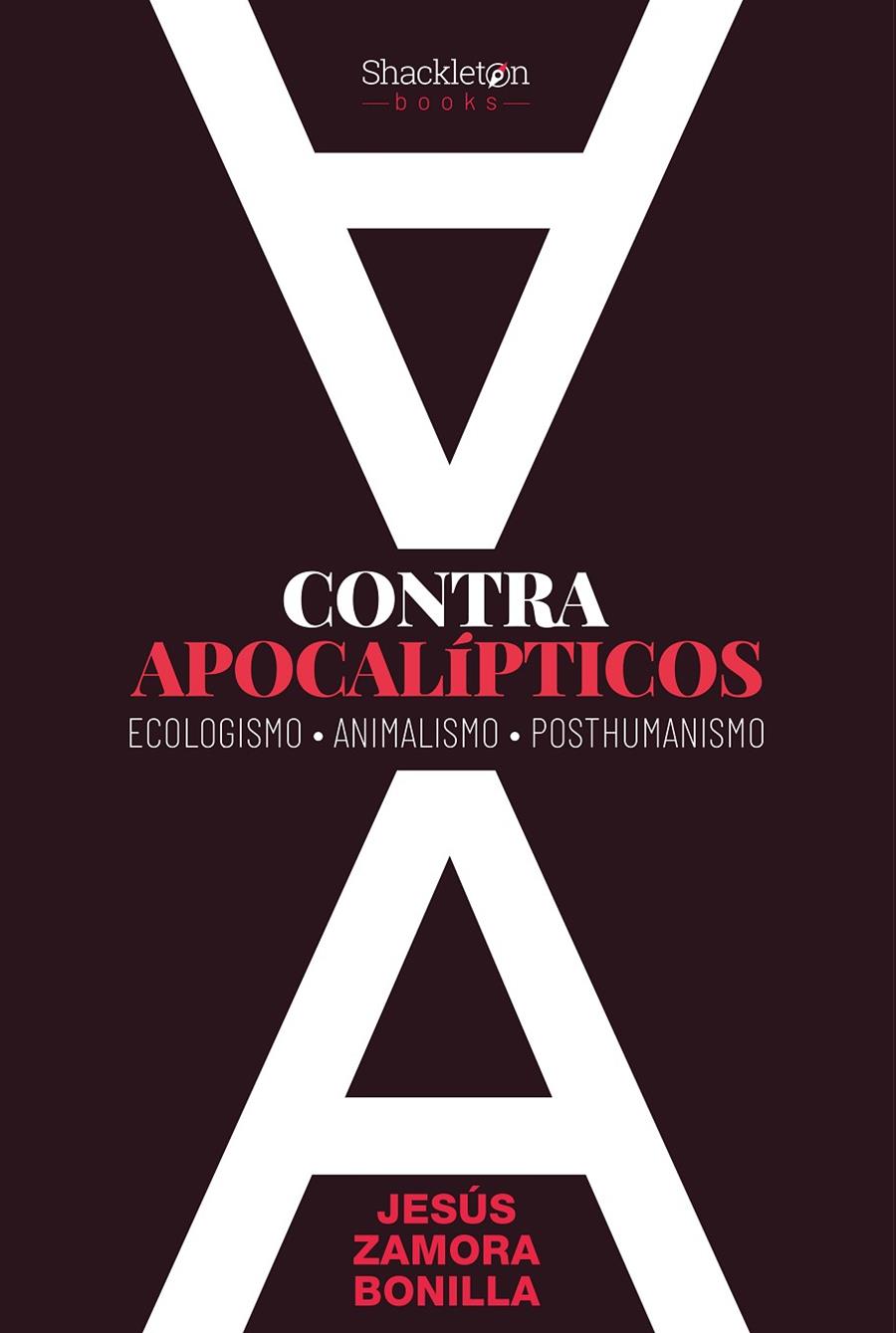 Contra apocalípticos | 9788418139550 | Zamora Bonilla, Jesús