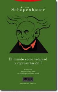El mundo como voluntad y representación I | 9788498790788 | Schopenhauer, Arthur