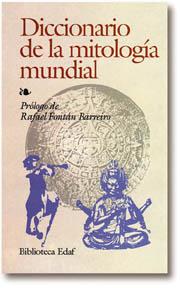 Diccionario de la mitología mundial | 9788441403970