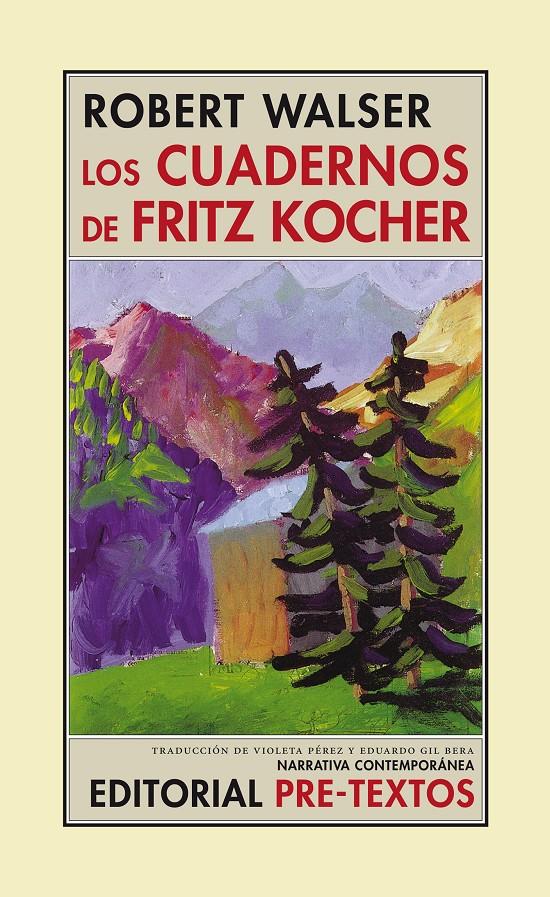 Los cuadernos de Fritz Kocher | 9788481918465 | Walser, Robert