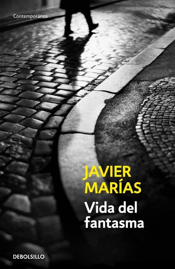 Vida del fantasma | 9788483464243 | Marías, Javier