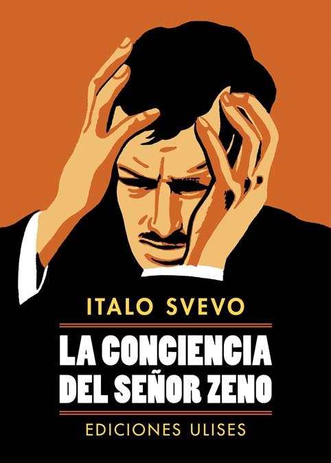 La conciencia del señor Zeno | 9788416300150 | Svevo, Italo
