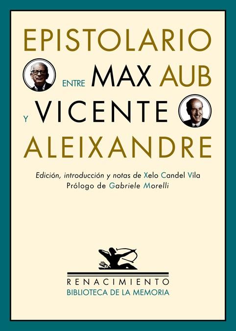 Epistolario entre Max Aub y Vicente Aleixandre | 9788484725404 | Aub, Max/Aleixandre, Vicente