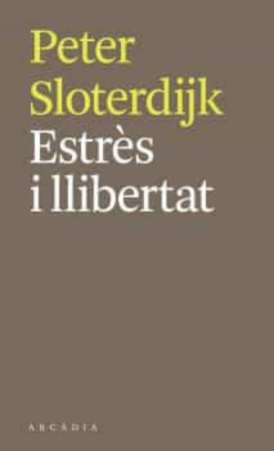 Estrès i llibertat | 9788412273564 | Sloterdijk, Peter
