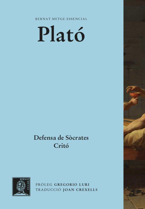 Defensa de Sòcrates. Critó | 9788498593532 | Plató