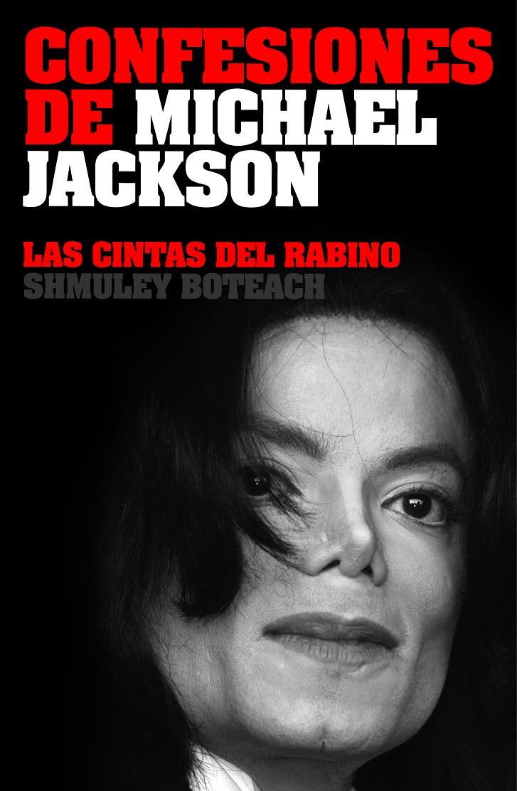 Confesiones de Michael Jackson | 9788496879508 | Boteach, Shmuley