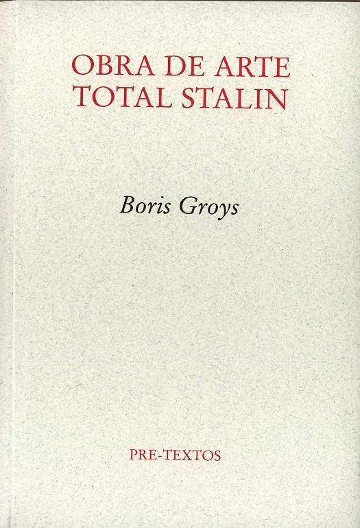 Obra de arte total Stalin | 9788481919257 | Groys, Boris