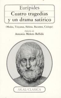 Cuatro tragedias y un drama satírico (Medea, Troyanas, Helena, Bacantes, Cíclope | 9788476005538 | Eurípides