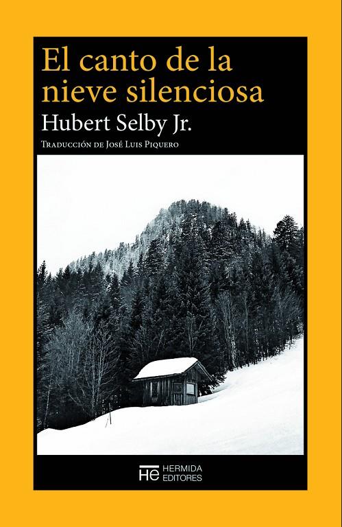 El canto de la nieve silenciosa | 9788412281125 | Selby Jr., Hubert