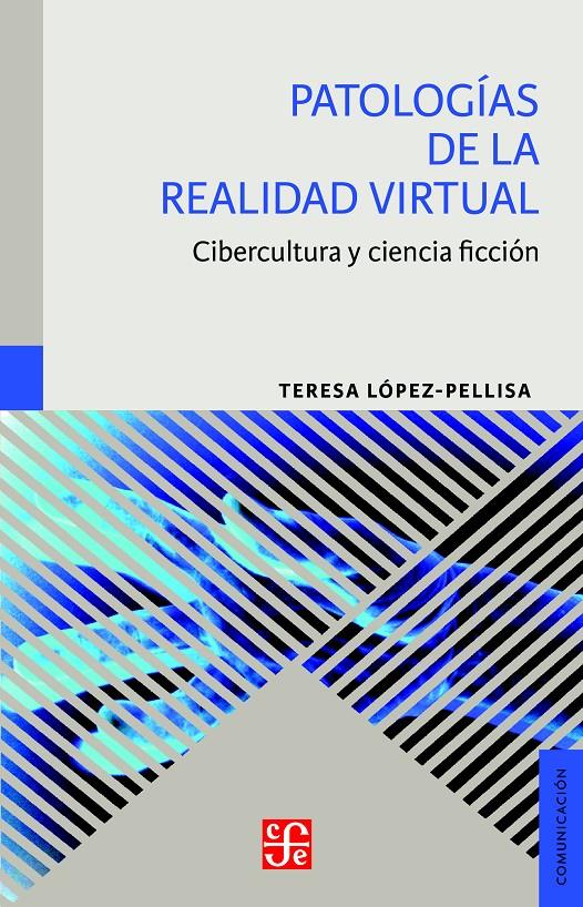 Patologías de la realidad virtual | 9788437507316 | López-Pellisa, Teresa
