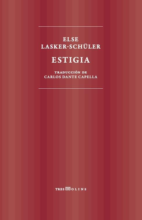 Estigia | 9788494793059 | Lasker-Schuler, Else