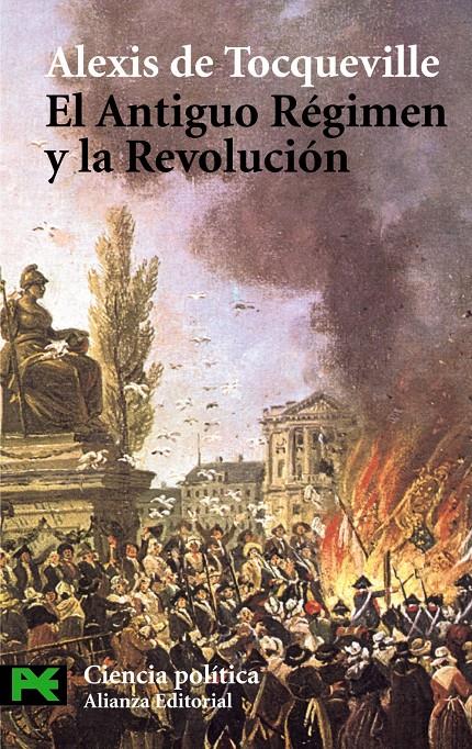 El Antiguo Régimen y la Revolución | 9788420658612 | Tocqueville, Alexis de