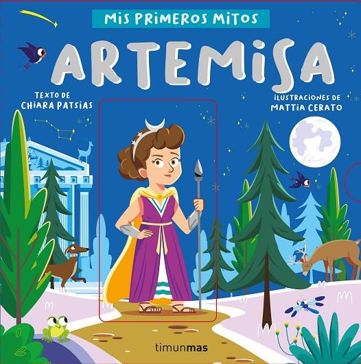 Artemisa. Mis primeros mitos | 9788408255765 | Patsias, Chiara/Cerato, Mattia