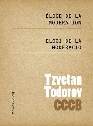 Elogi de la moderació | 9788461596430 | Todorov, Tzvetan