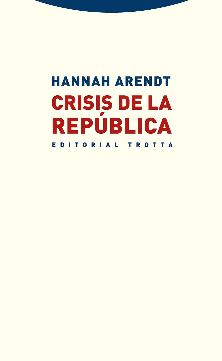 Crisis de la República | 9788498795950 | Arendt, Hannah