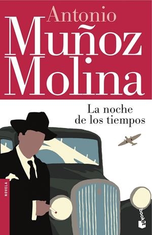 La noche de los tiempos | 9788432251009 | Muñoz Molina, Antonio 