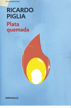 Plata quemada | 9788490327821 | Piglia, Ricardo