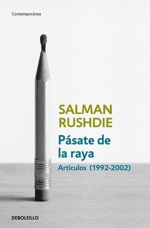 Pásate de la raya | 9788499892153 | Rushdie, Salman
