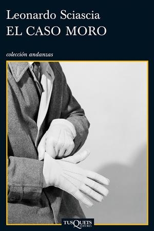 El caso Moro | 9788483832851 | Sciascia, Leonardo