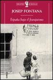 España bajo el franquismo | 9788484320579 | Fontana, Josep