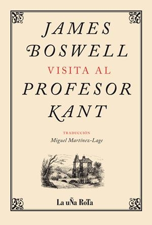 James Boswell visita al profesor Kant | 9788495291219 | Boswell, James