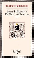Sobre el porvenir de nuestras escuelas | 9788483107003 | Nietzsche, Friedrich