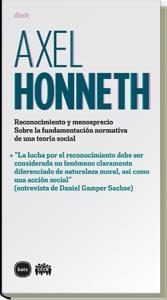 Reconocimiento y menosprecio. Sobre la fundamentación normativa de una teoría so | 9788492946280 | Honneth, Axel