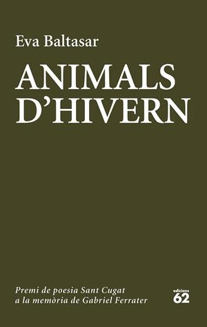 Animals d'hivern | 9788429775006 | Eva Baltasar Sarda